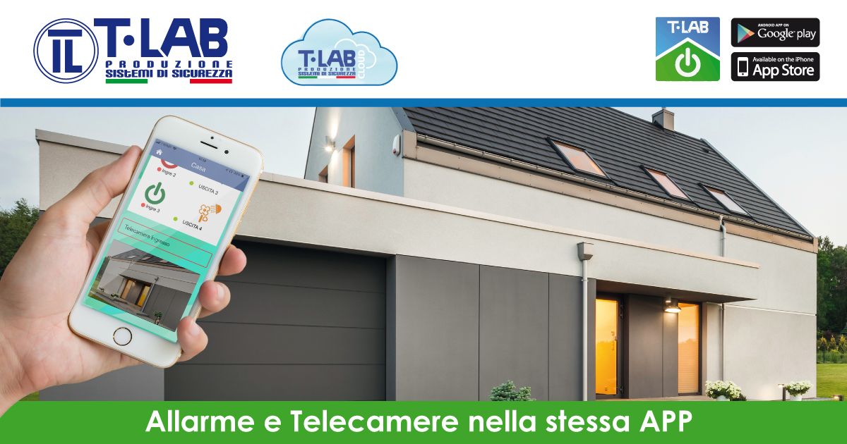 Gestione dell'antifurto e visione delle telecamere dall'app T-LAB